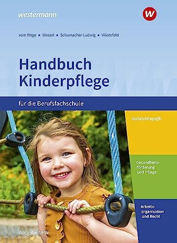 Handbuch Kinderpflege für die Berufsfachschule: Ausgabe Nordrhein-Westfalen Schulbuch