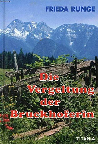 DIE VERGELTUNG DER BRUCKHOFERIN