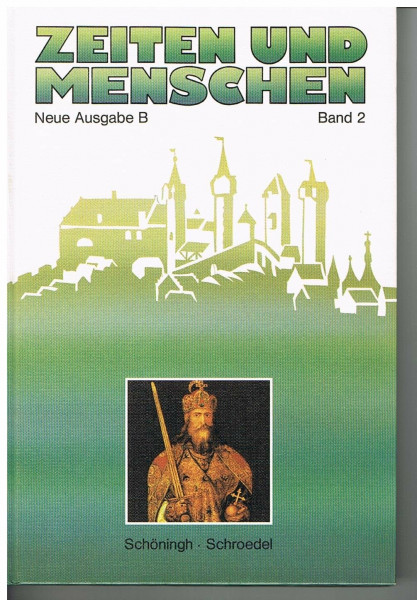 Zeiten und Menschen, Neue Ausgabe B, Hauptausgabe, Bd.2, Das europäische Mittelalter und die frühe Neuzeit: Geschichtliches Unterrichtswerk. Für ... Für Gymnasien und Realschulen)