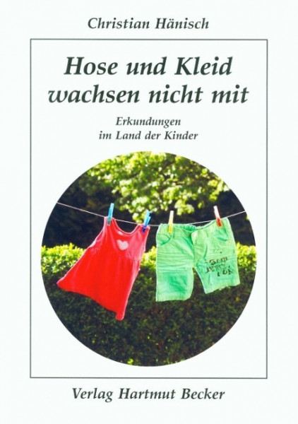 Hose und Kleid wachsen nicht mit