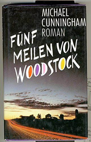 Fünf Meilen von Woodstock: Roman