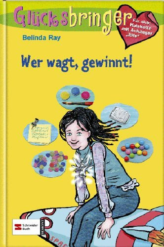 Glücksbringer, Band 3: Wer wagt, gewinnt!
