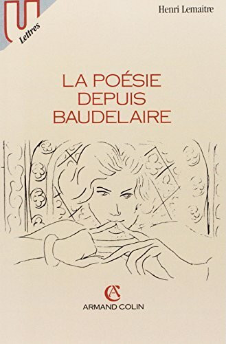 La poésie depuis Baudelaire