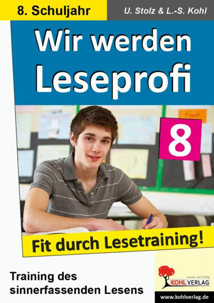 Wir werden Leseprofi, Fit durch Lesetraining: 8. Schuljahr