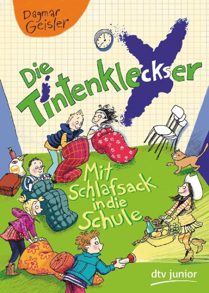 Die Tintenkleckser 1 - Mit Schlafsack in die Schule