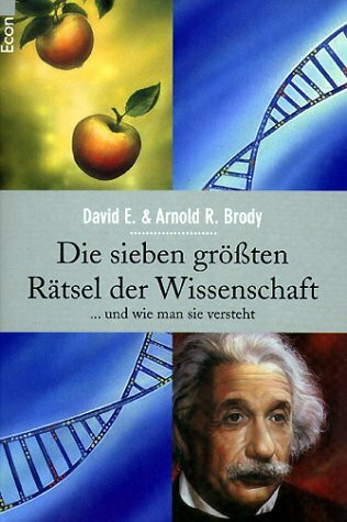 Die 7 grossen Rätsel: ... und wie man sie versteht