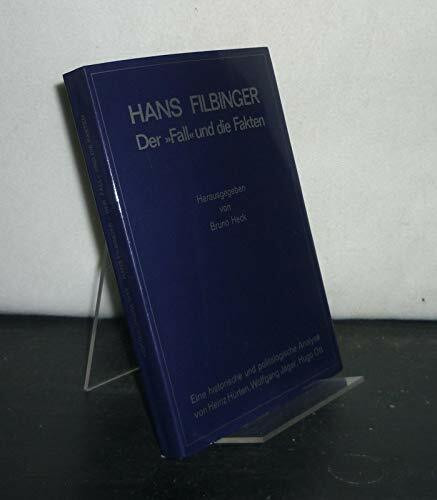 Hans Filbinger. Der "Fall" und die Fakten