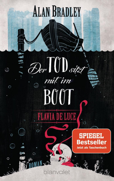 Flavia de Luce 9 - Der Tod sitzt mit im Boot