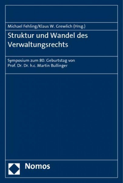 Struktur und Wandel des Verwaltungsrechts