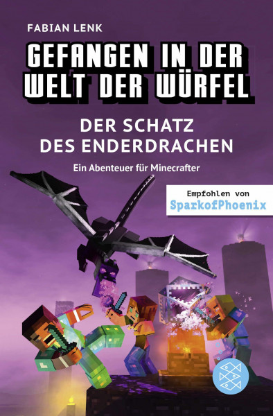 Gefangen in der Welt der Würfel. Der Schatz des Enderdrachen. Ein Abenteuer für Minecrafter: (Band 4)