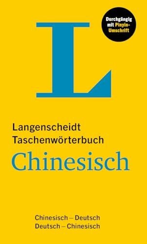 Langenscheidt Taschenwörterbuch Chinesisch: Chinesisch - Deutsch / Deutsch - Chinesisch mit 50.000 Stichwörtern