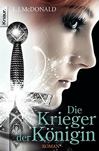 Die Krieger der Königin: Roman