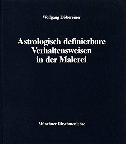 Astrologisch definierbare Verhaltensweisen in der Malerei