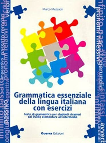 Grammatica essenziale della lingua italiana con esercizi: Libro di testo