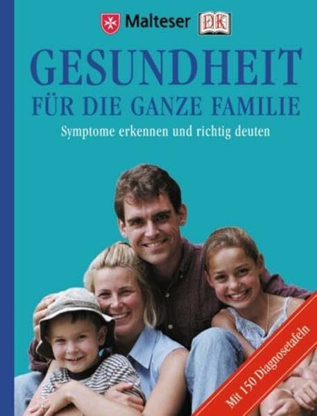 Gesundheit für die ganze Familie: Symptome erkennen und richtig deuten