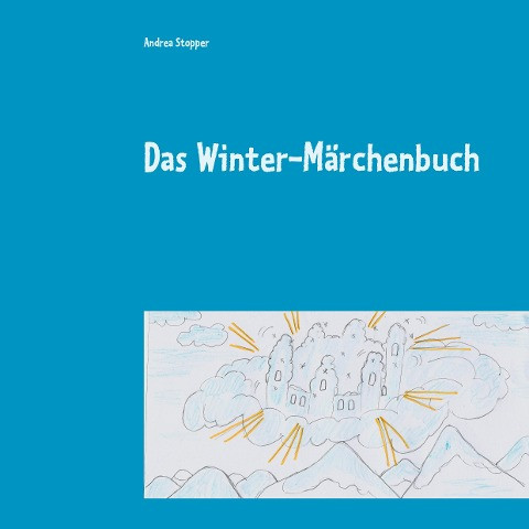 Das Winter-Märchenbuch