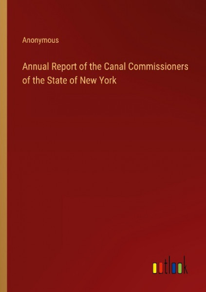 Annual Report of the Canal Commissioners of the State of New York