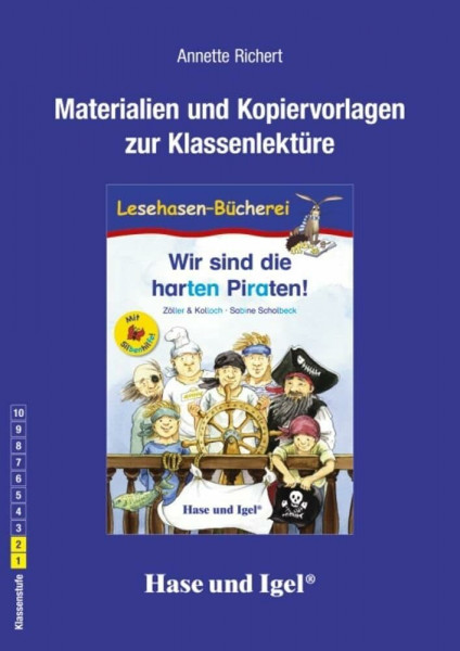 Begleitmaterial: Wir sind die harten Piraten! / Silbenhilfe: Klassenstufe 1/2. Mit Silbenhilfe