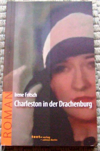 Charleston in der Drachenburg: Roman