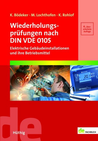Wiederholungsprüfungen nach DIN VDE 0105: Elektrische Gebäudeinstallationen und ihre Betriebsmittel (de-Fachwissen)