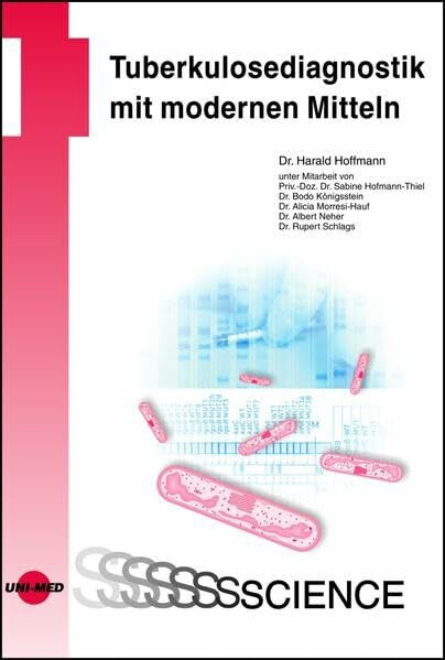 Tuberkulosediagnostik mit modernen Mitteln (UNI-MED Science)