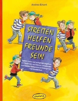 Streiten - Helfen - Freunde sein