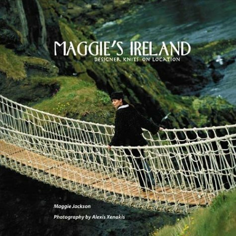 Maggie's Ireland: Designer Knits on Location