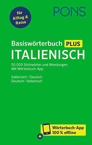 PONS Basiswörterbuch Plus Italienisch: Italienisch – Deutsch / Deutsch – Italienisch mit Wörterbuch-App