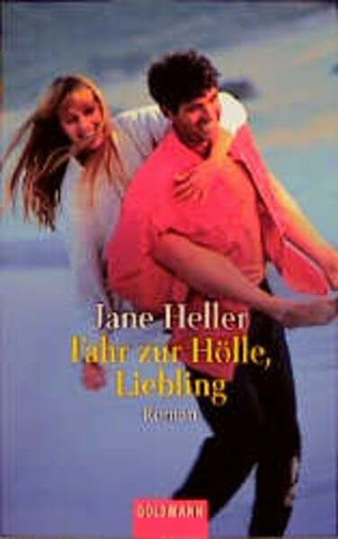 Fahr zur Hölle, Liebling: "Traumfrau mit Nebenwirkungen" (Goldmann Aktionen)