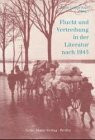 Flucht und Vertreibung in der Literatur nach 1945