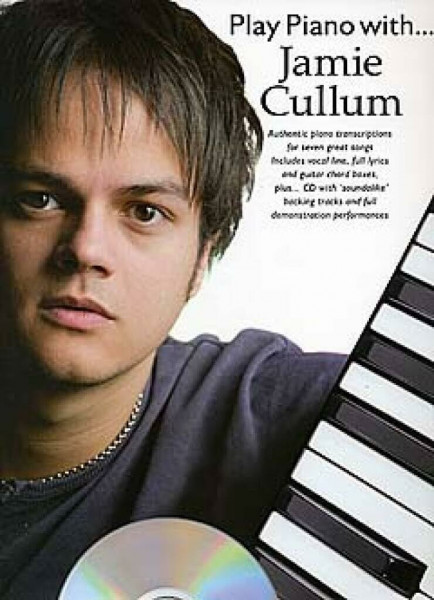 Play Piano With... Jamie Cullum (Book, CD): Noten, CD für Klavier