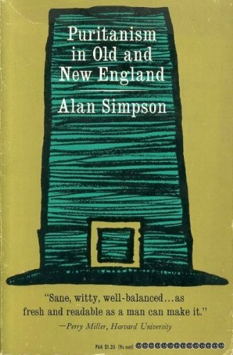 Puritanism in Old and New England (Phoenix Books)