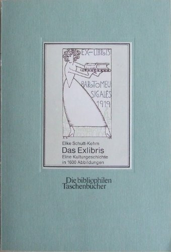 Die bibliophilen Taschenbücher, Nr. 600: Das Exlibris. Eine Kulturgeschichte in 1600 Abbildungen