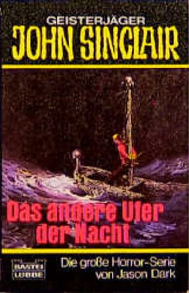 Das andere Ufer der Nacht (John Sinclair. Bastei Lübbe Taschenbücher)