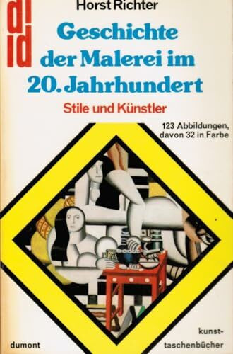 Geschichte der Malerei im 20. Jahrhundert (DUMONT Taschenbücher)