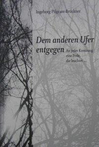 Dem anderen Ufer entgegen