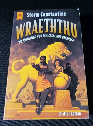 Die Erfüllung von Schicksal und Begehren (Wraeththu, Band 3)