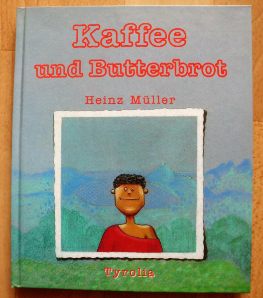 Kaffee und Butterbrot. Briefe aus Brasilien