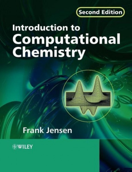 Jensen, F: Introduction to Computational Chemistry