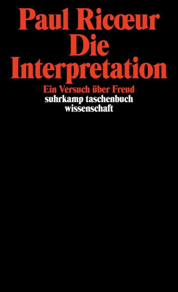 Die Interpretation. Ein Versuch über Freud.