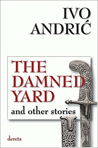 The Damned Yard and Other Stories