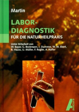 Labordiagnostik für die Naturheilpraxis