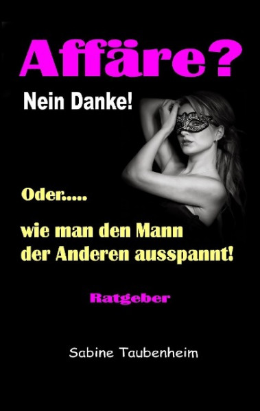 Affäre? Nein Danke!