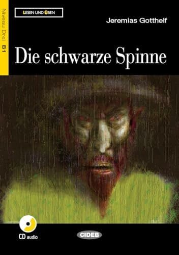 Die Schwarze Spinne: Die schwarze Spinne + CD (Lesen Und Uben, Niveau Zwei)