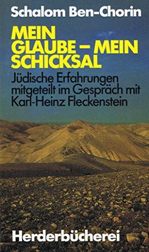 Mein Glaube - mein Schicksal. Jüdische Erfahrungen.