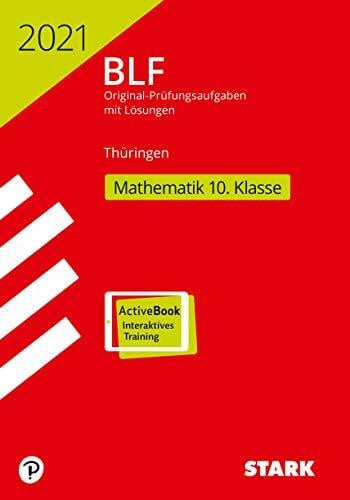 STARK BLF 2021 - Mathematik 10. Klasse - Thüringen: Mit Online-Zugang (STARK-Verlag - Zentrale Tests und Prüfungen)