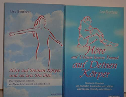 Höre auf Deinen besten Freund - auf Deinen Körper: Spirituelle Ursachen von Krankheiten und Unfällen. Alarmsignale frühzeitig entschlüsseln