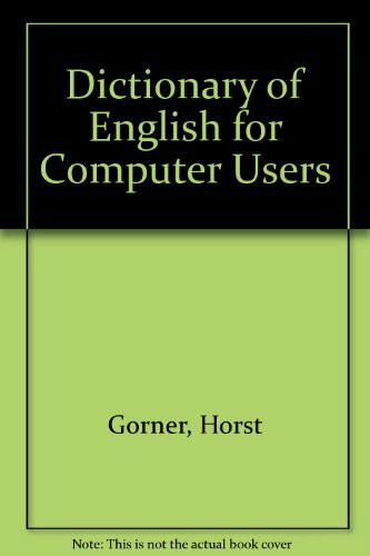 Dictionary of English for Computer Users