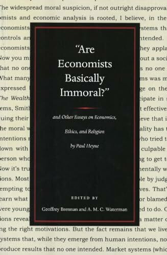 Are Economists Basically Immoral?: And Other Essays on Economics, Ethics and Religion: & Other Essays on Economics, Ethics & Religion