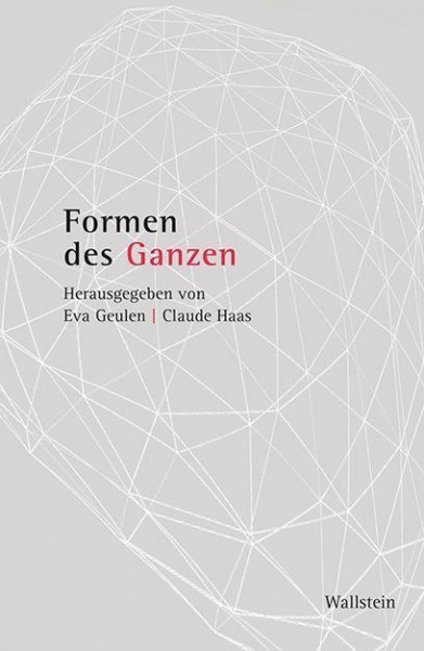 Formen des Ganzen